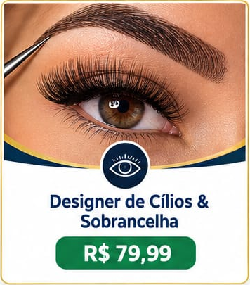 Apresentação do curso Designer de Cílios e Sobrancelha
